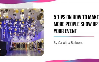 5 Tips on How to Make More People Show Up to Your Event